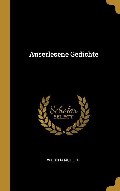 Auserlesene Gedichte