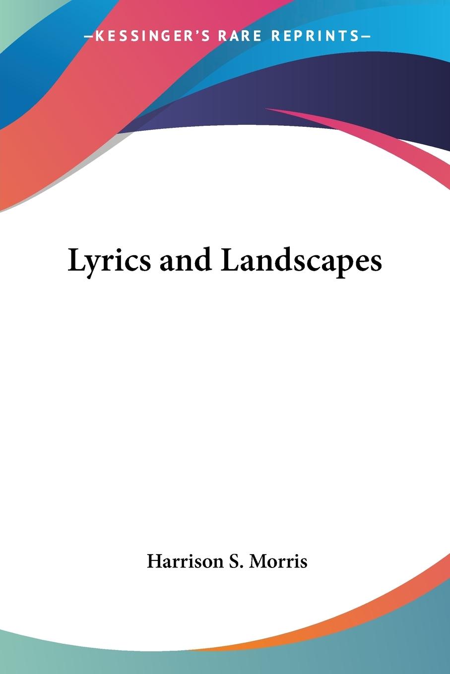 Lyrics and Landscapes