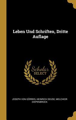 Leben Und Schriften, Dritte Auflage