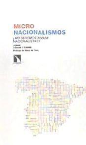 Micronacionalismos : ¿no seremos todos nacionalistas?