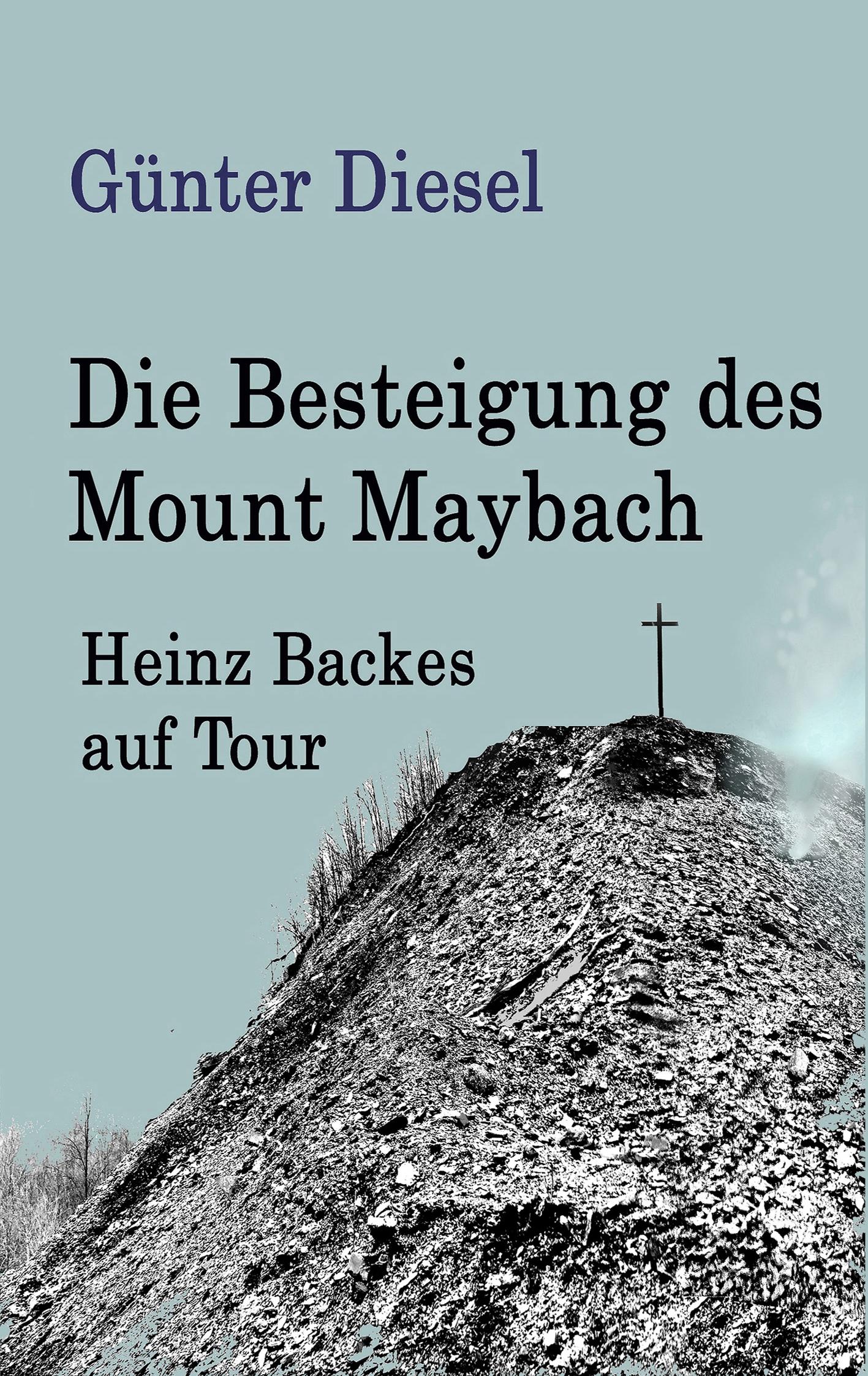 Die Besteigung des Mount Maybach