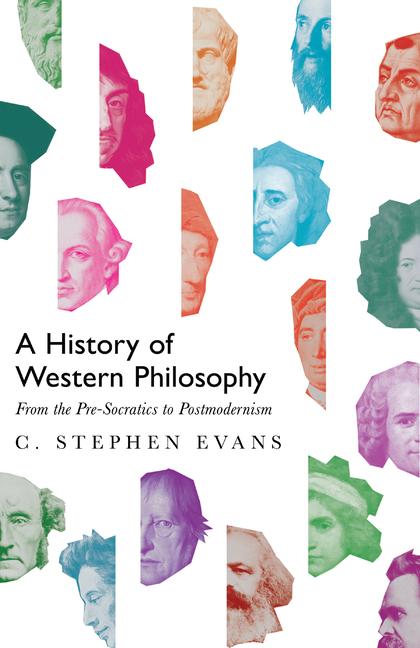 A History of Western Philosophy - From the Pre-Socratics to Postmodernism