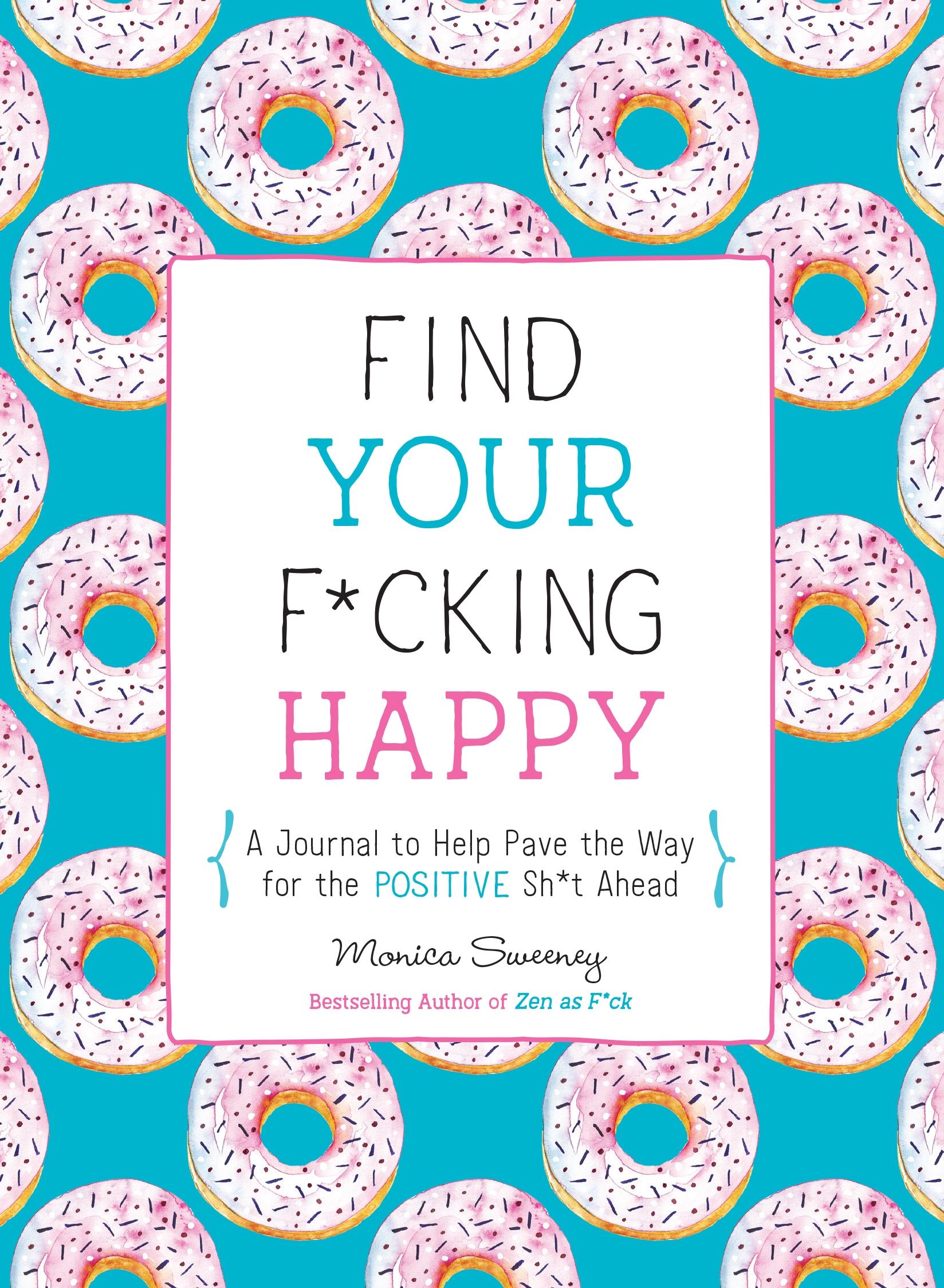 Find Your F*cking Happy