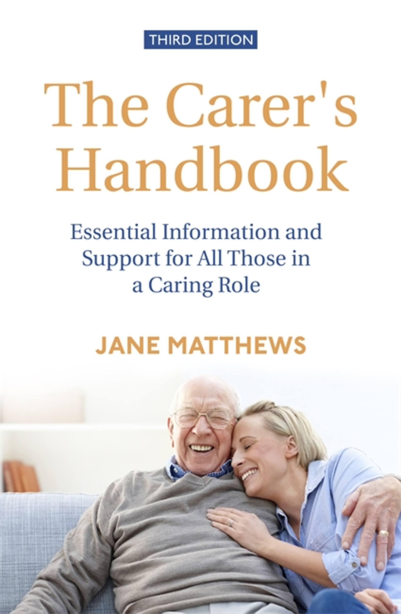 The Carer's Handbook 3rd Edition