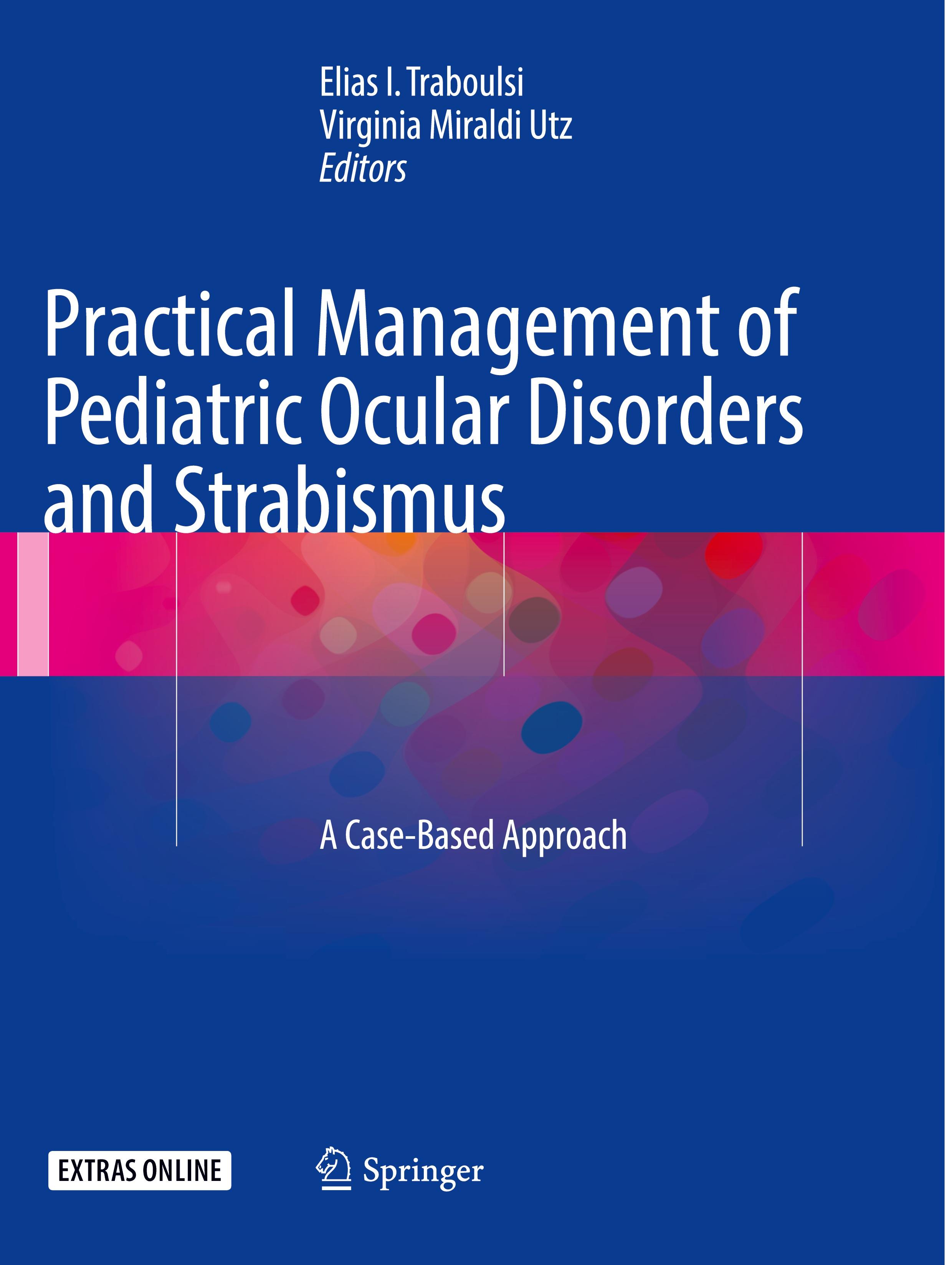 Practical Management of Pediatric Ocular Disorders and Strabismus