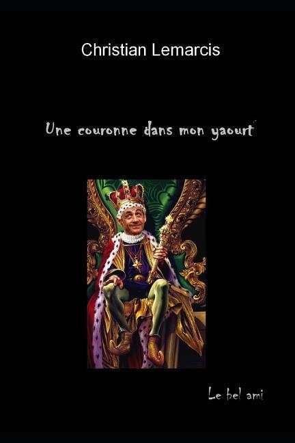 Une Couronne Dans Mon Yaourt