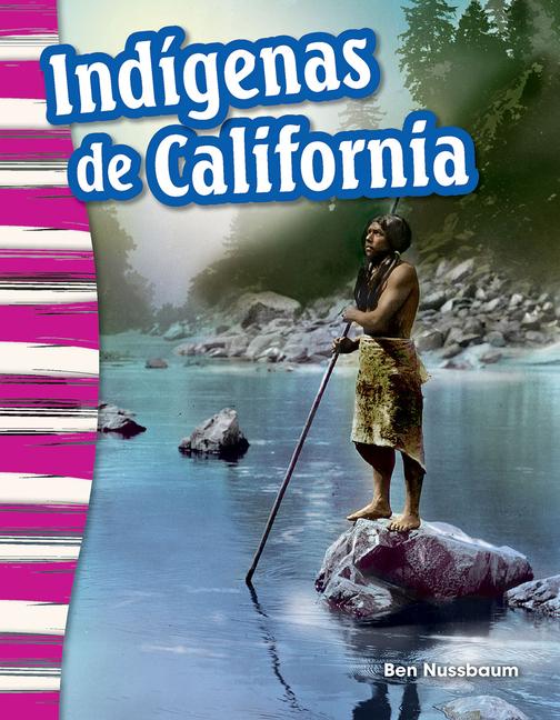 Indígenas de California (California Indians)