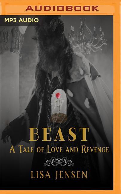 Beast: A Tale of Love and Revenge