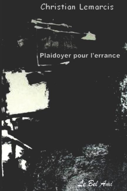 Plaidoyer pour l'errance