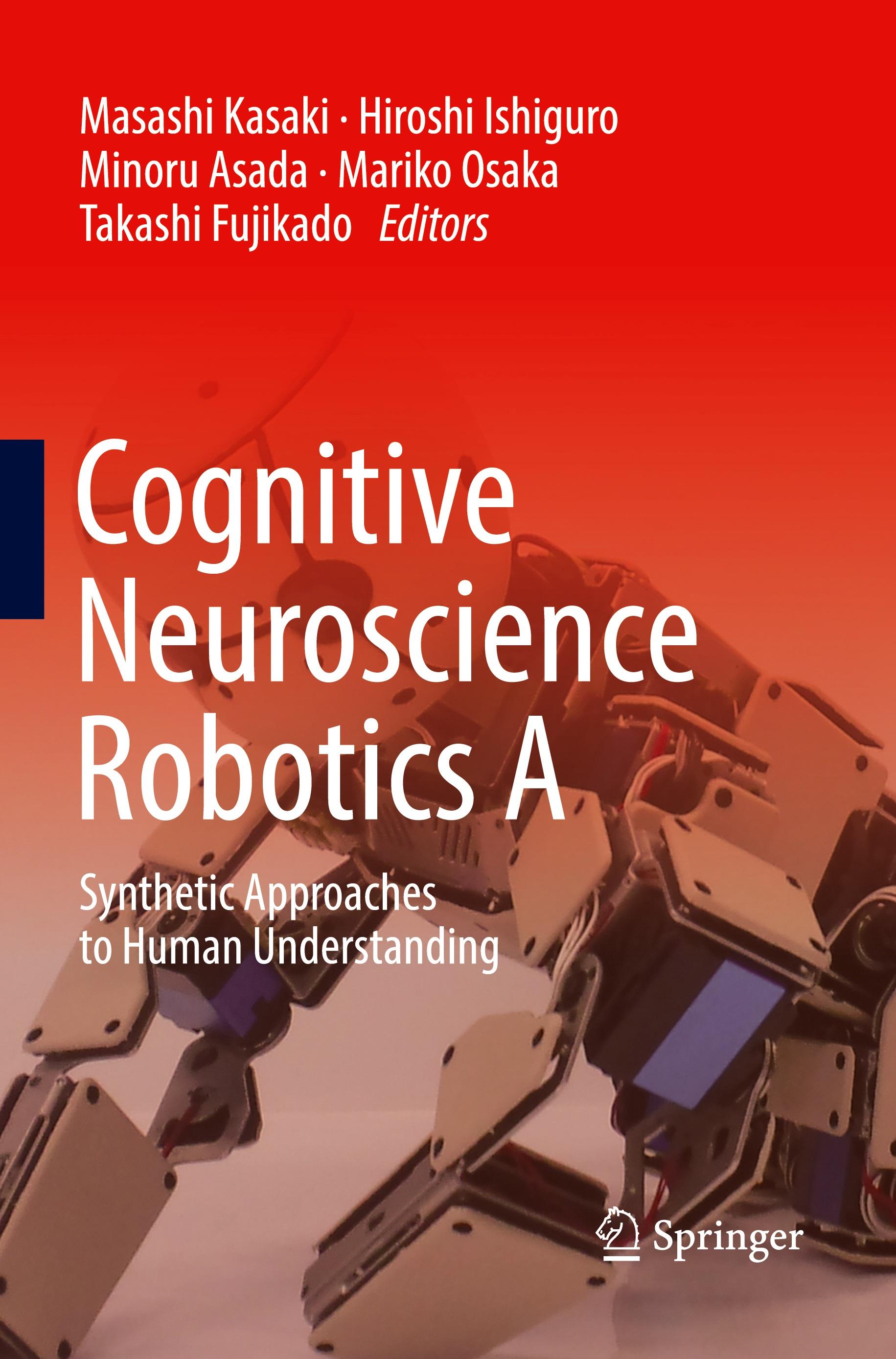 Cognitive Neuroscience Robotics A