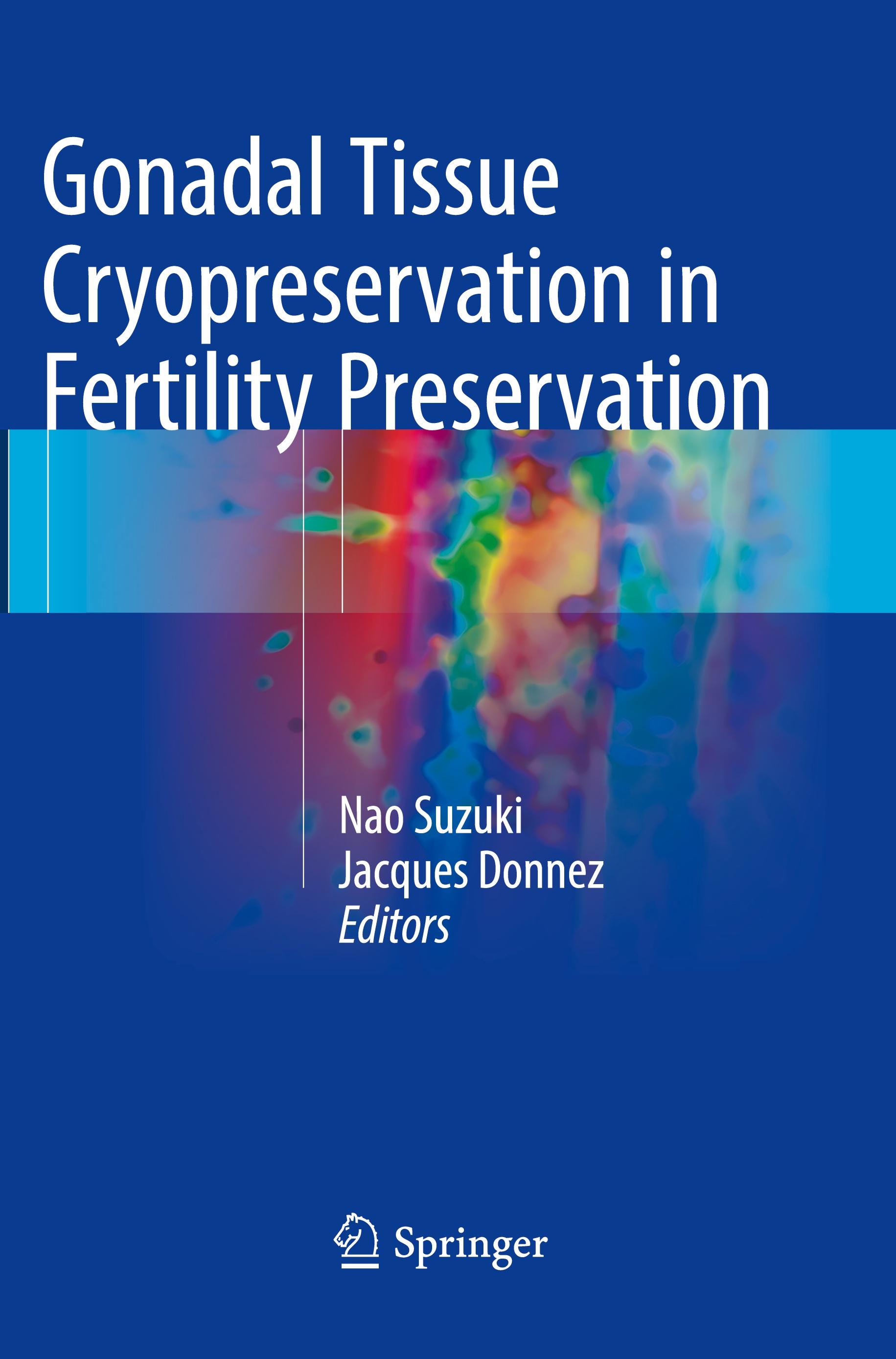 Gonadal Tissue Cryopreservation in Fertility Preservation