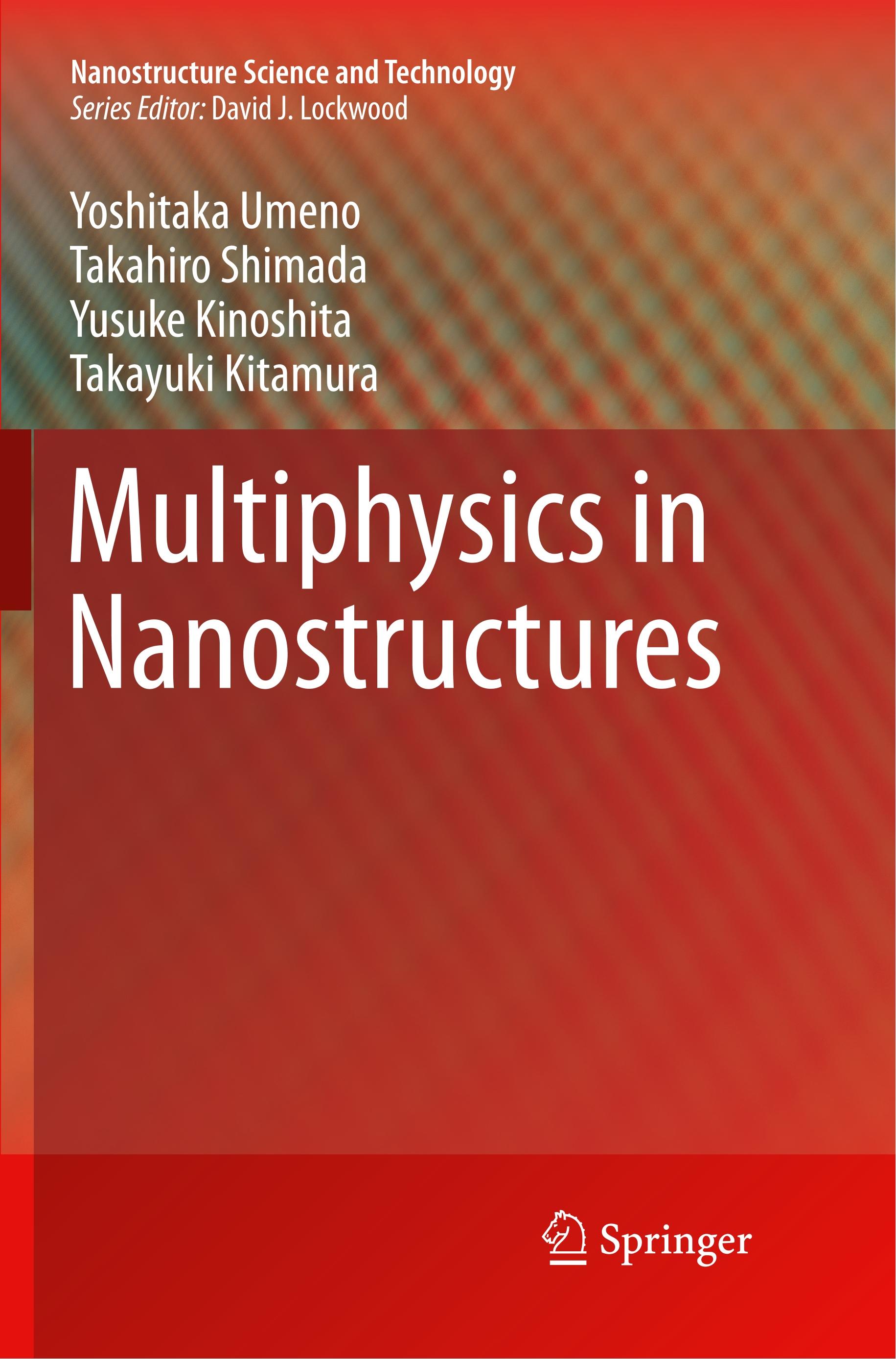 Multiphysics in Nanostructures