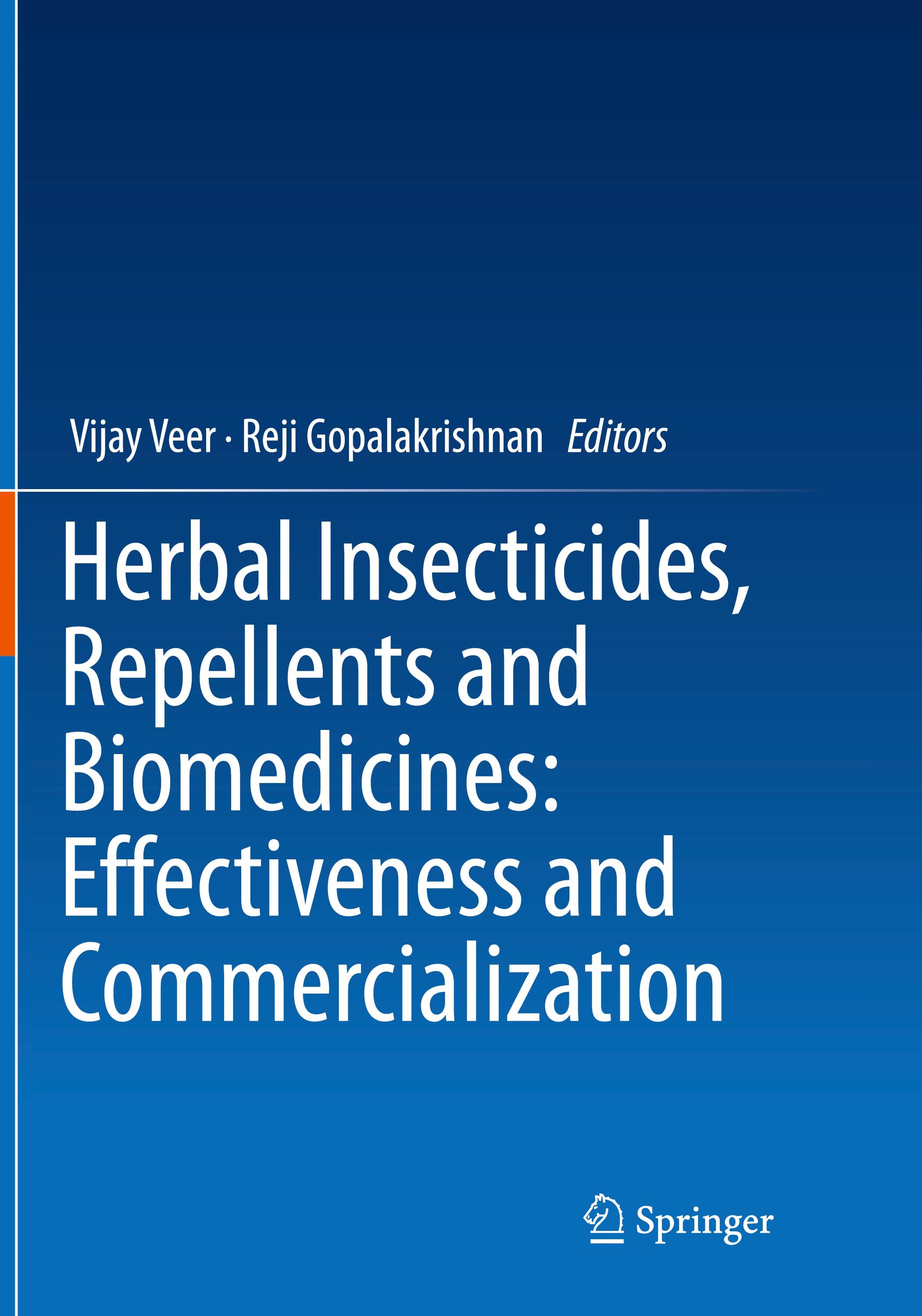 Herbal Insecticides, Repellents and Biomedicines: Effectiveness and Commercialization