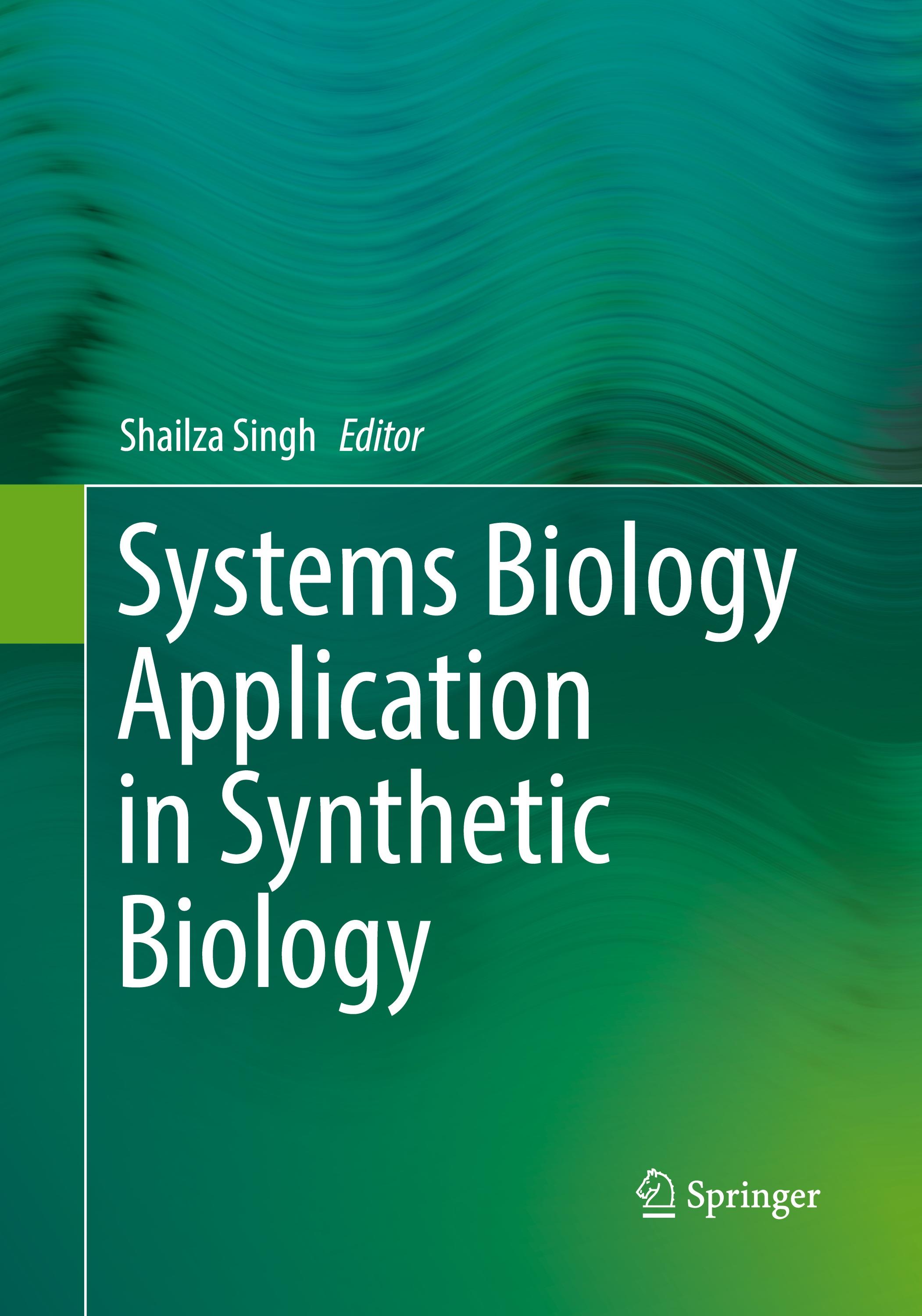 Systems Biology Application in Synthetic Biology