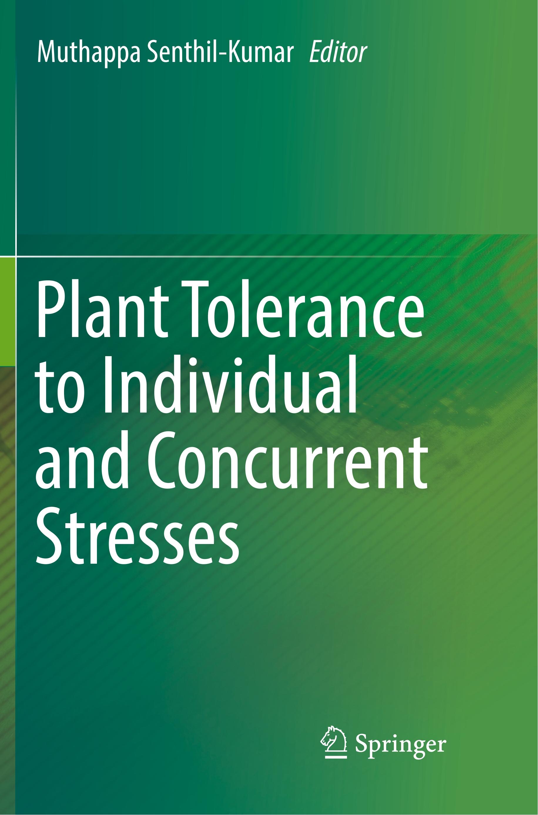 Plant Tolerance to Individual and Concurrent Stresses