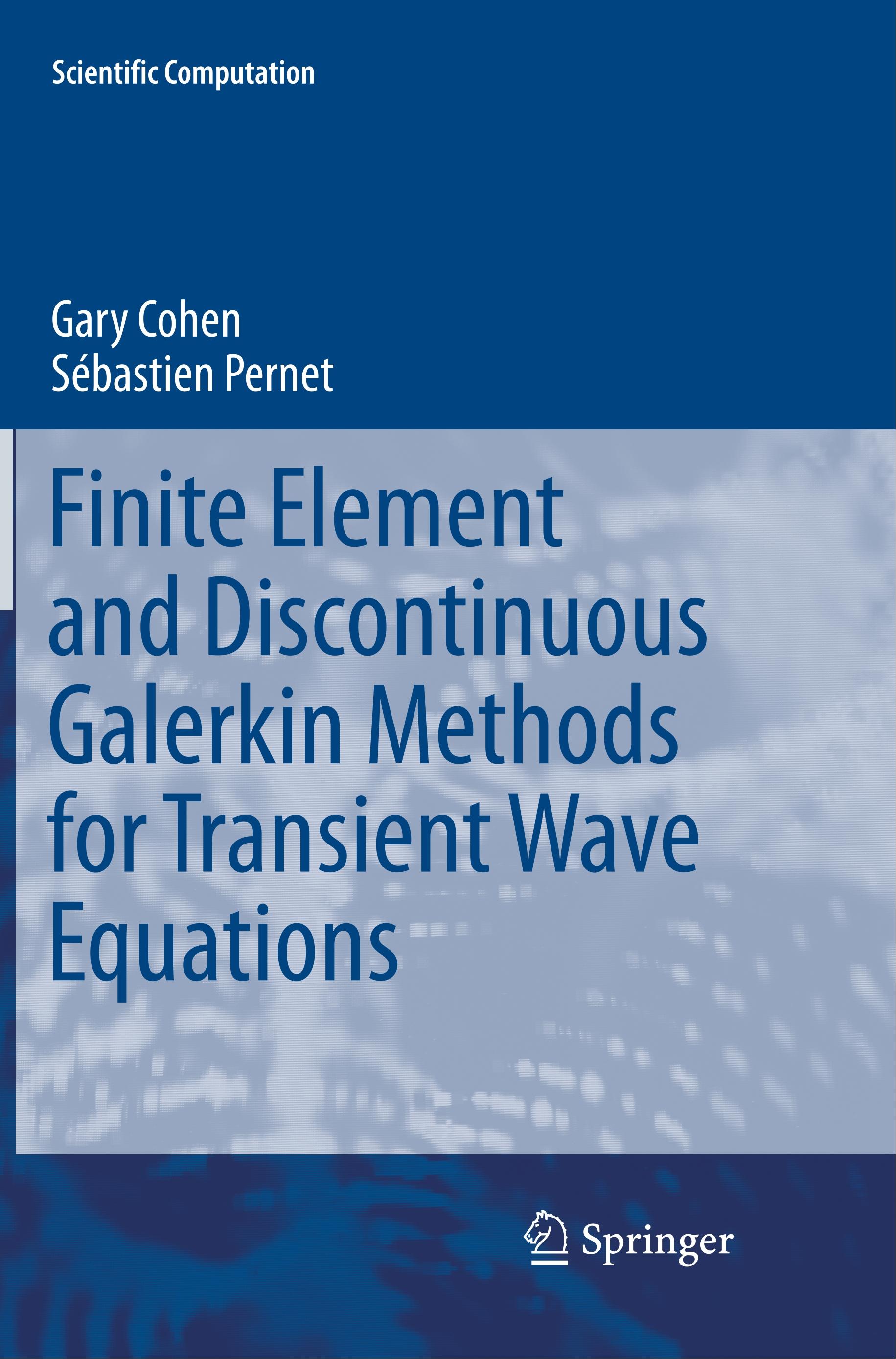 Finite Element and Discontinuous Galerkin Methods for Transient Wave Equations