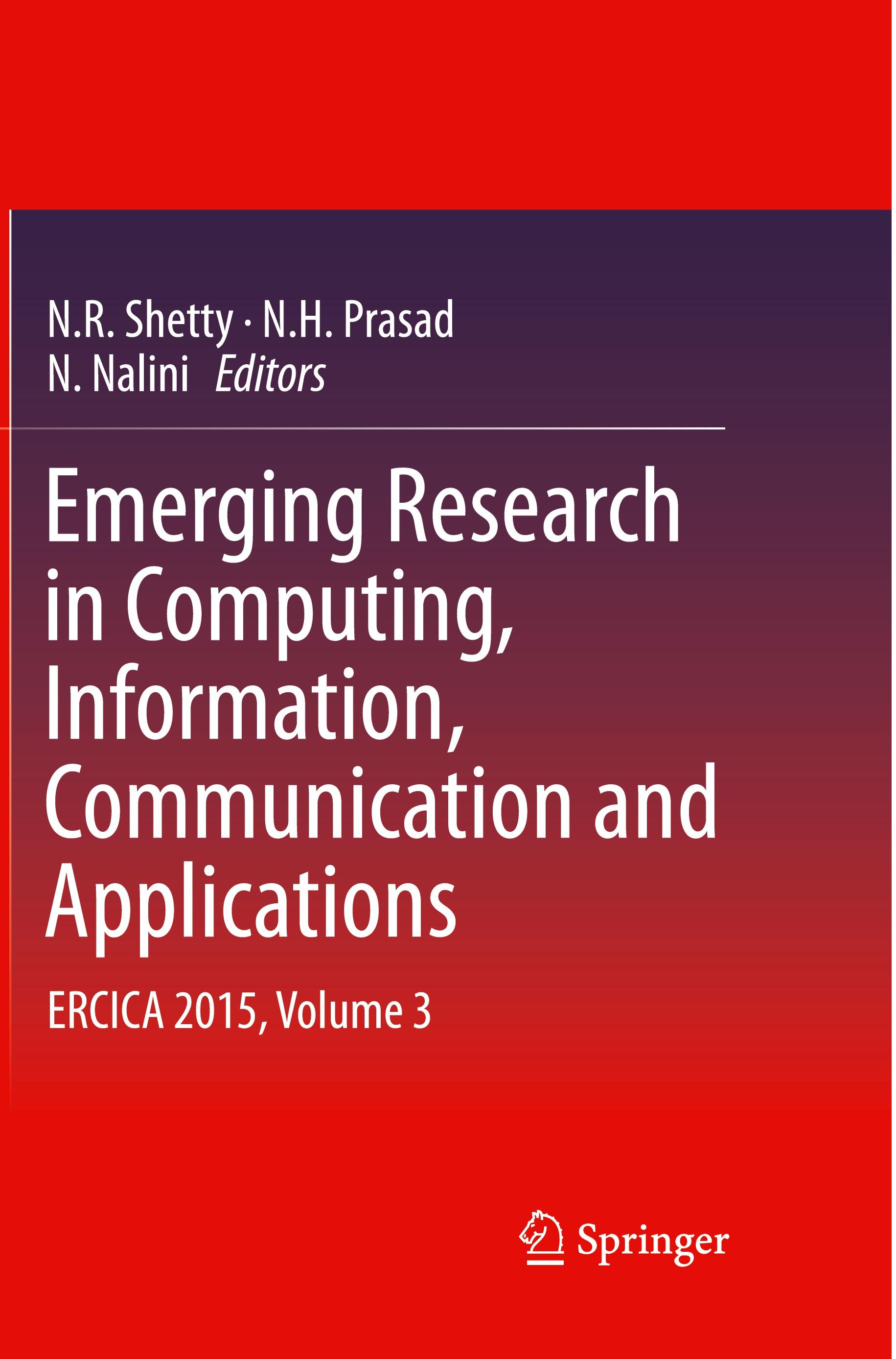 Emerging Research in Computing, Information, Communication and Applications