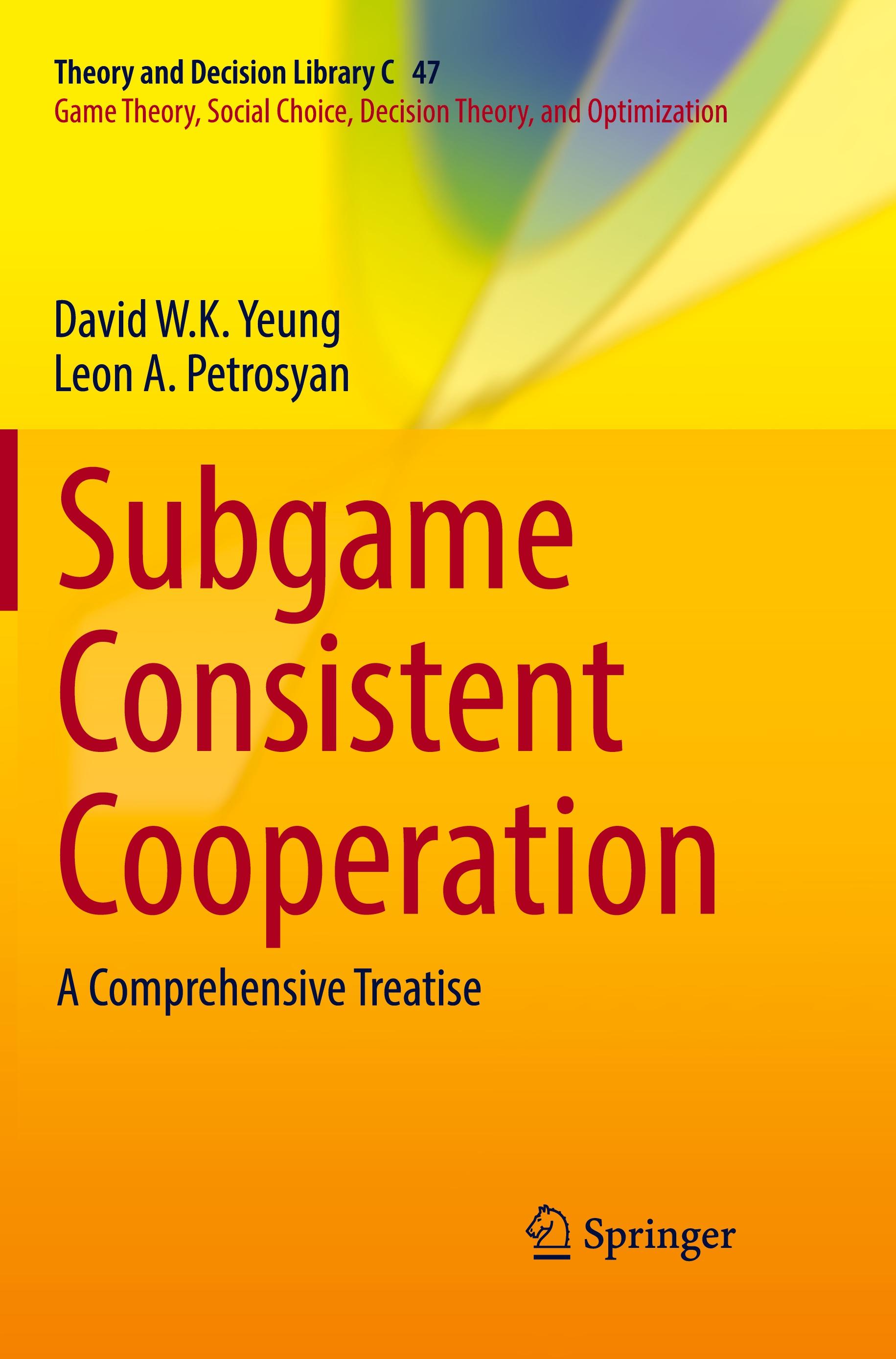 Subgame Consistent Cooperation