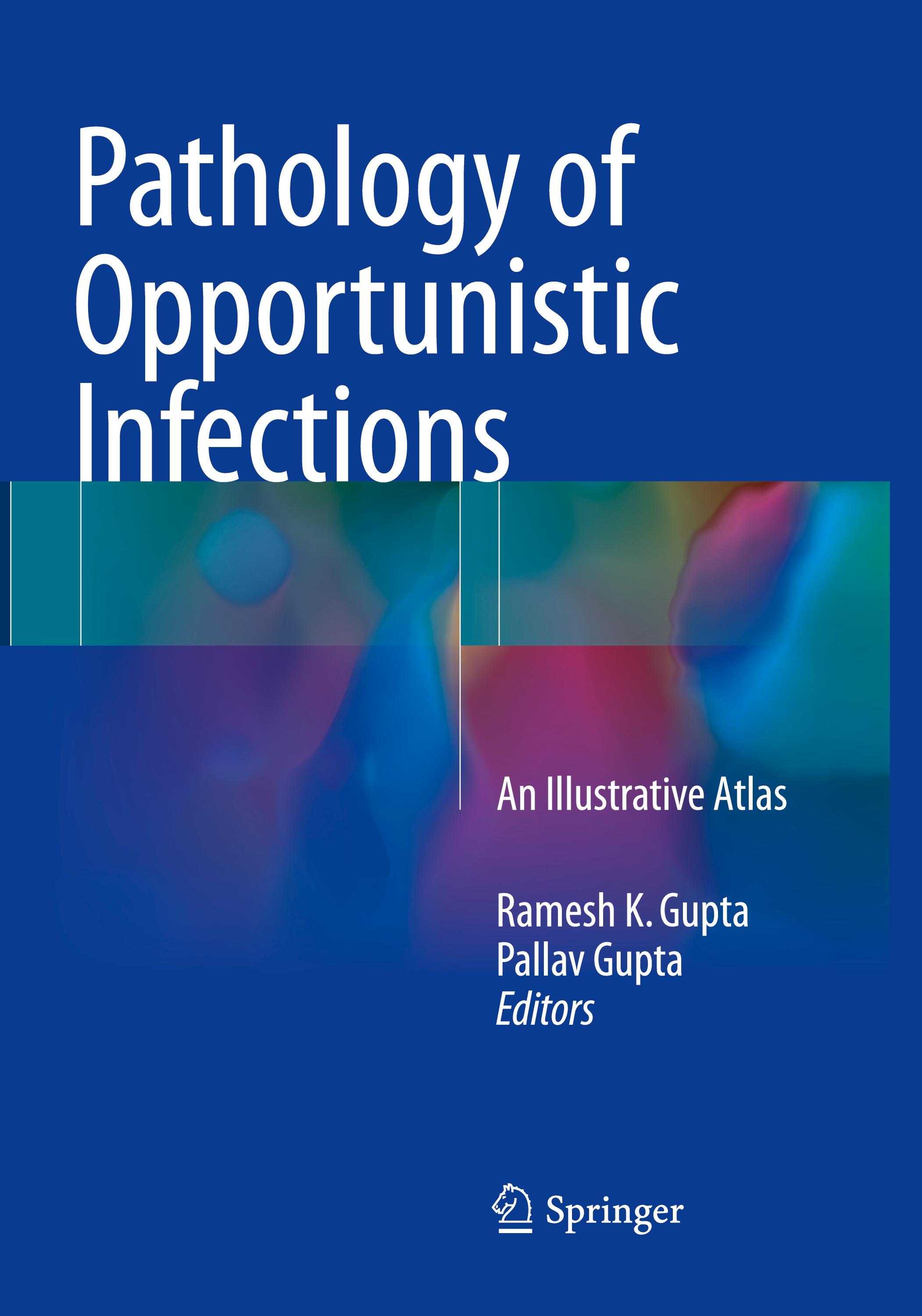 Pathology of Opportunistic Infections