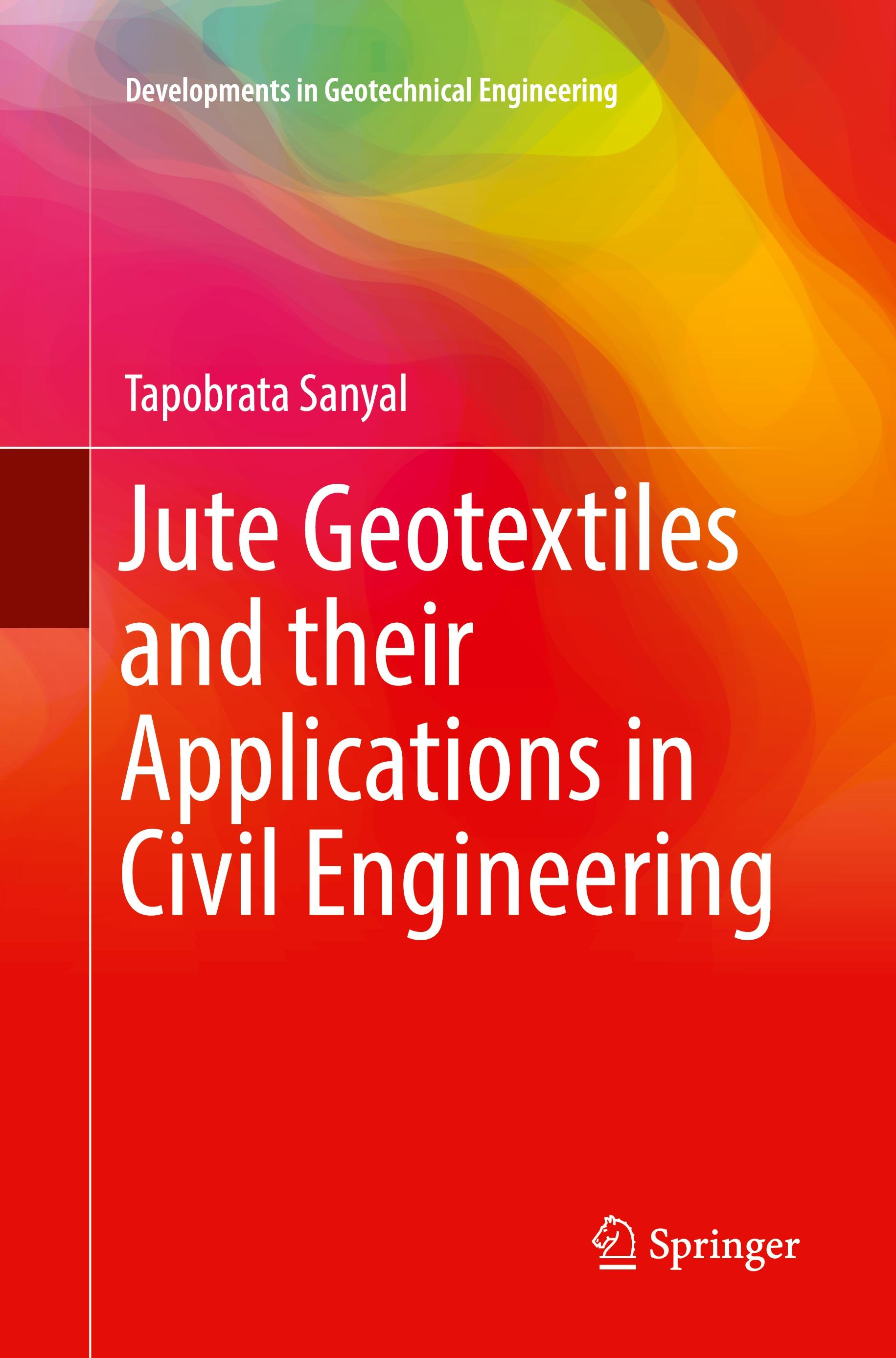 Jute Geotextiles and their Applications in Civil Engineering