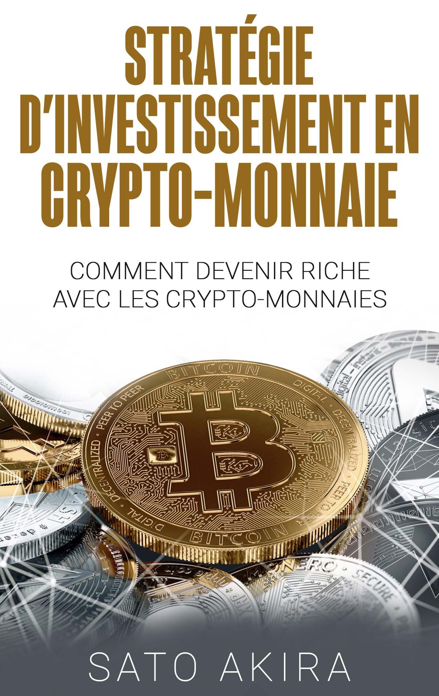 Stratégie d'Investissement en Crypto-monnaie