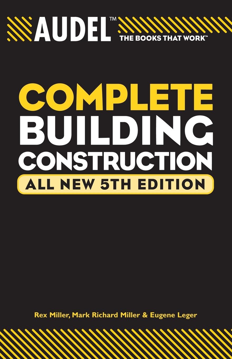 Audel Complete Building Construction