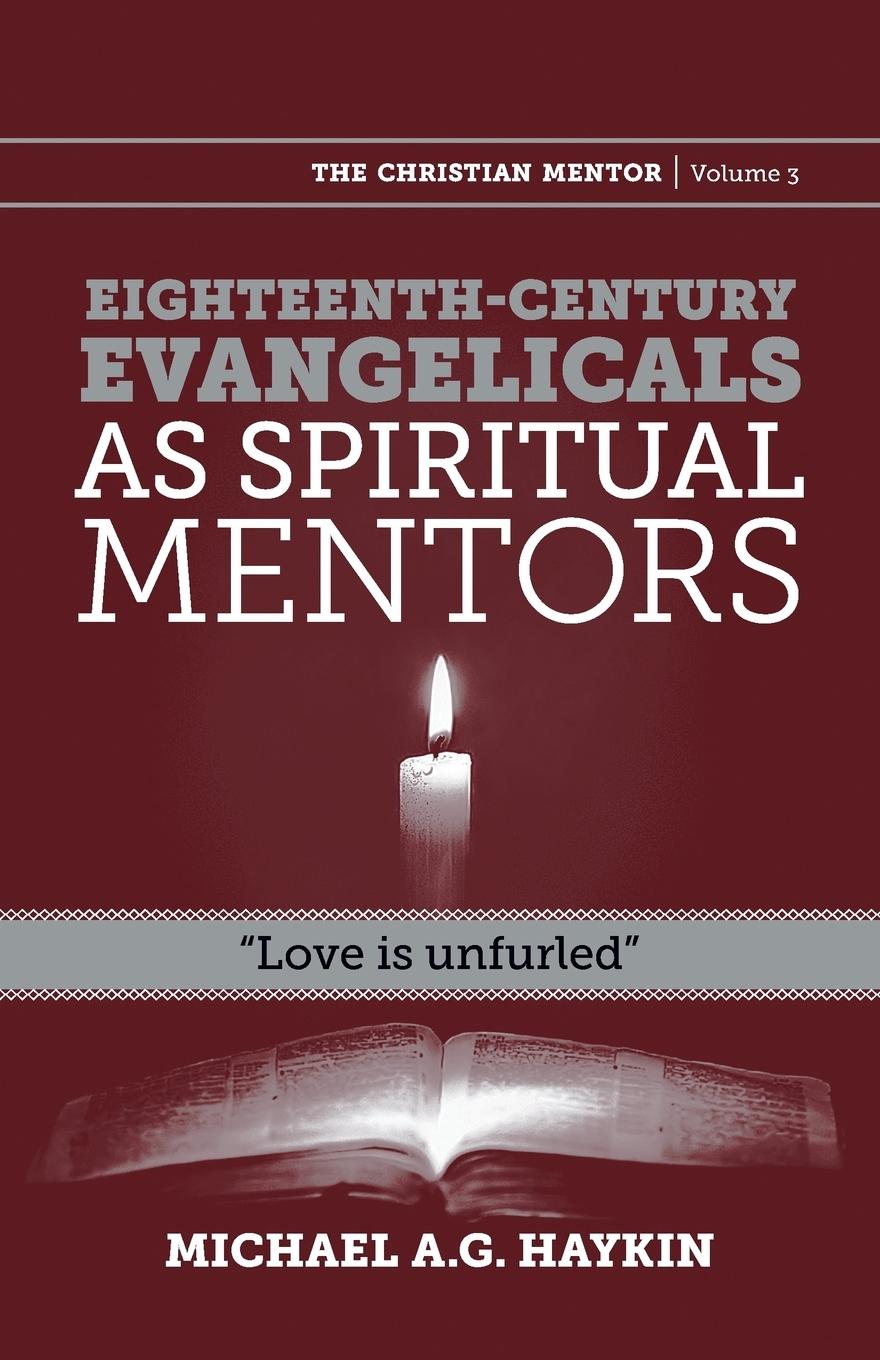 Eighteenth-century evangelicals as spiritual mentors