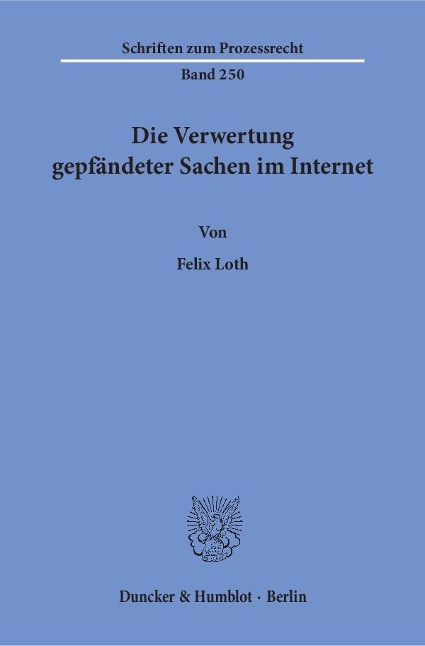 Die Verwertung gepfändeter Sachen im Internet