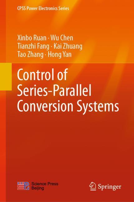 Control of Series-Parallel Conversion Systems