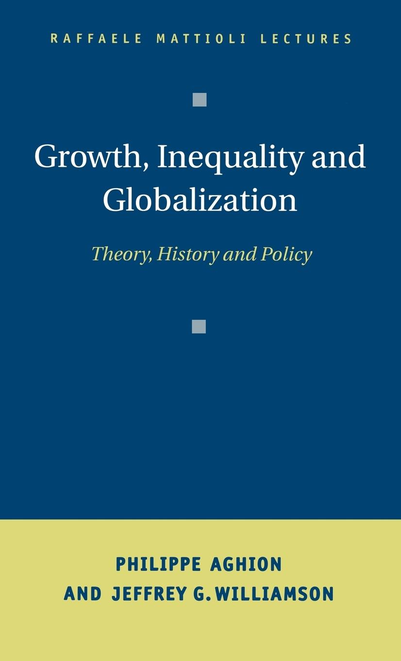 Growth, Inequality, and Globalization