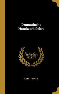 Dramatische Handwerkslehre