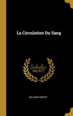 La Circulation Du Sang