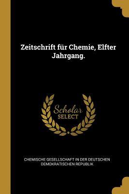 Zeitschrift Für Chemie, Elfter Jahrgang.