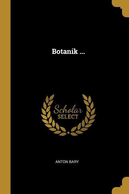 Botanik ...