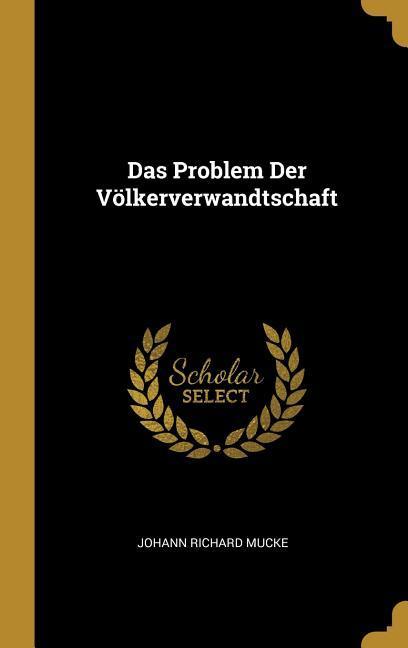 Das Problem Der Völkerverwandtschaft