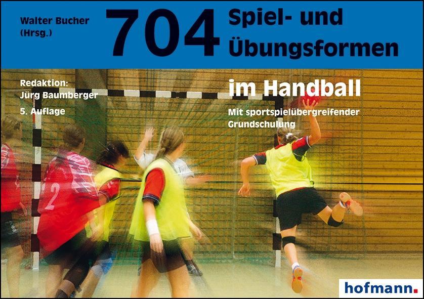 704 Spiel- und Übungsformen im Handball