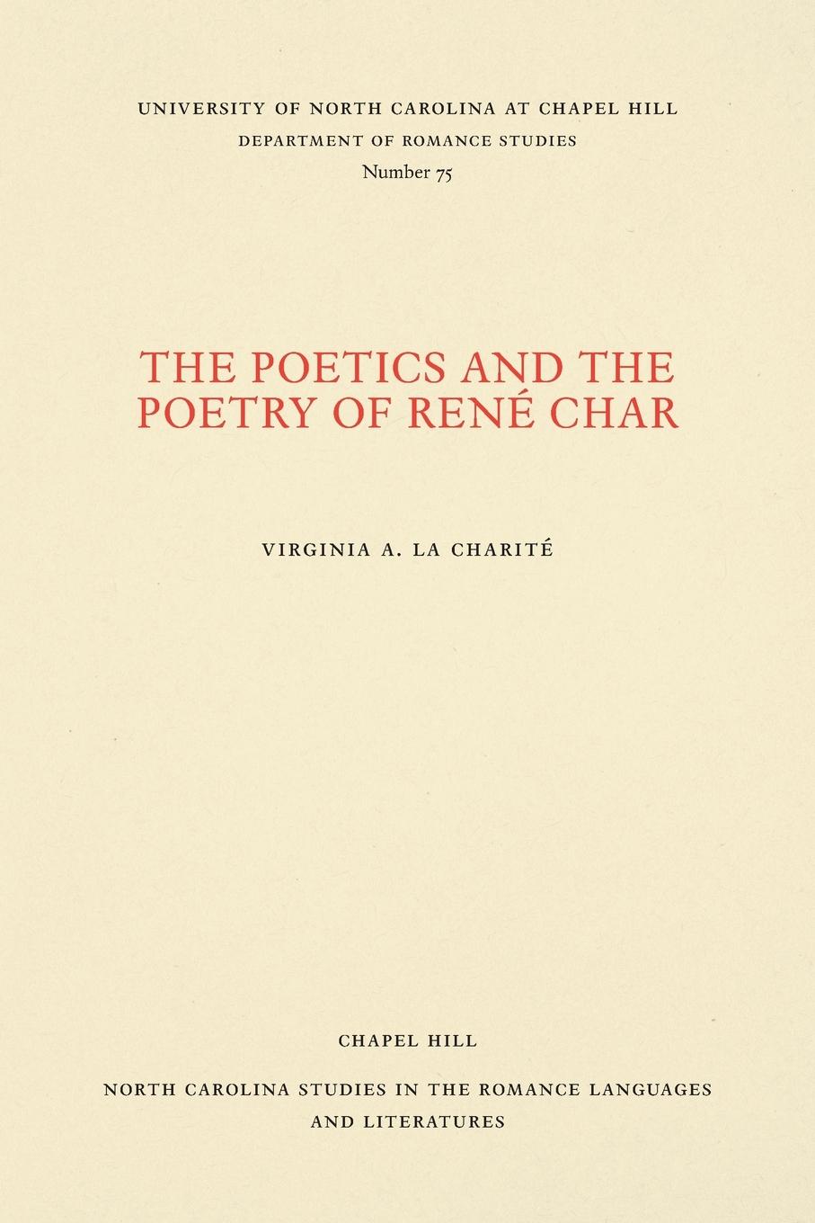 The Poetics and the Poetry of René Char