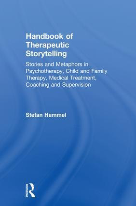 Handbook of Therapeutic Storytelling