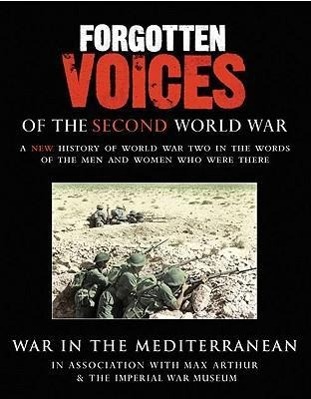 Forgotten Voices of the Second World War