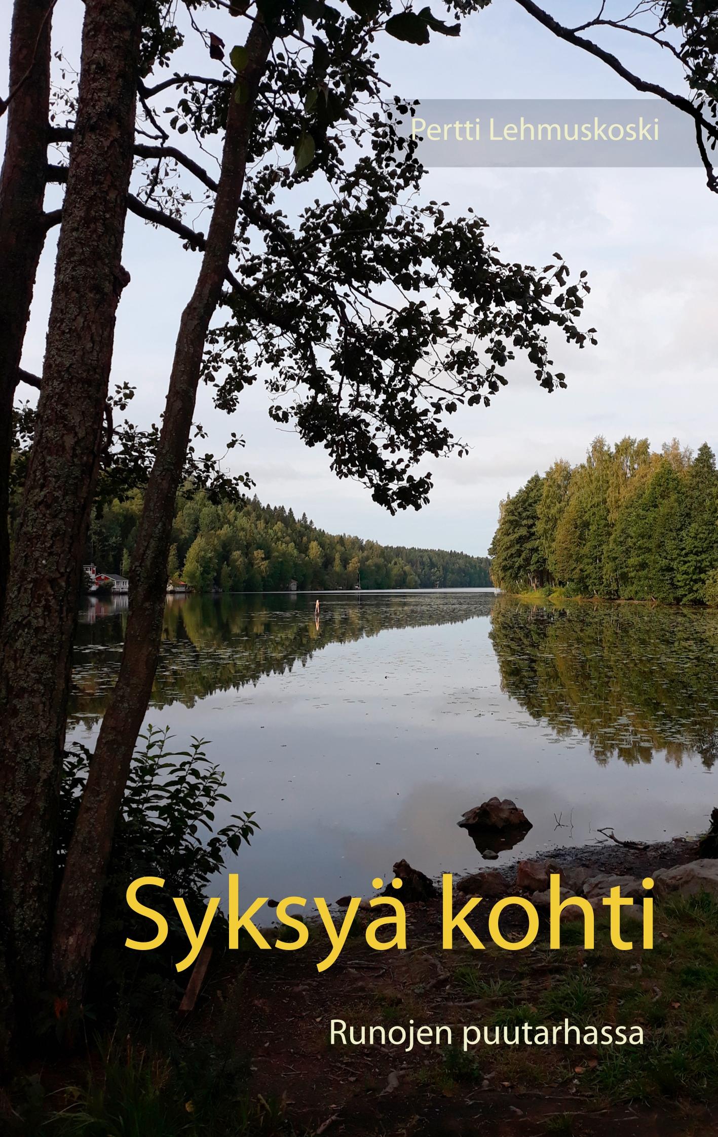 SYKSYÄ KOHTI