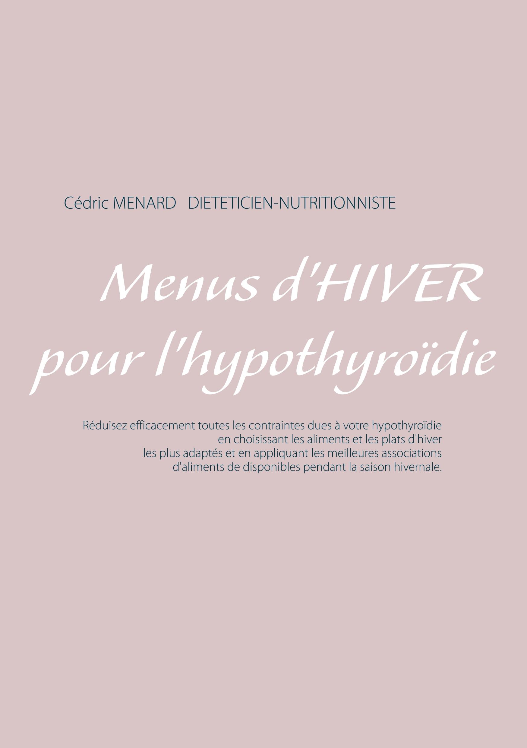 Menus d'hiver pour l'hypothyroïdie