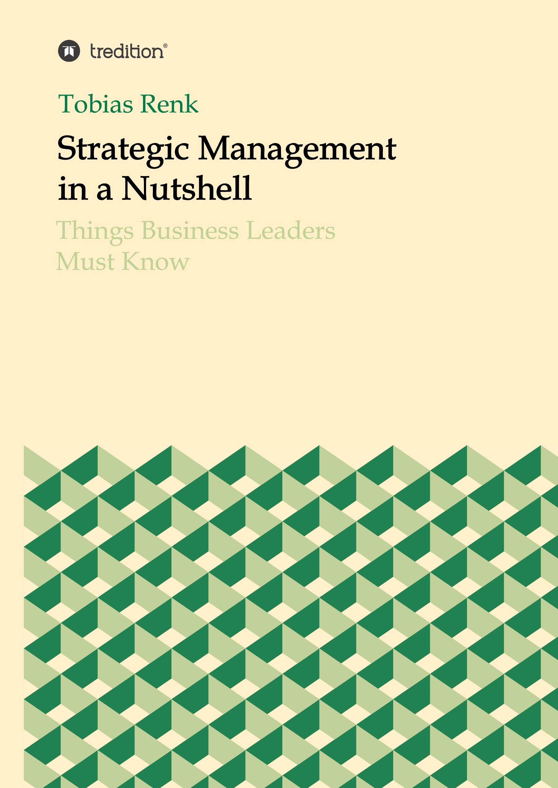 Strategic Management in a Nutshell