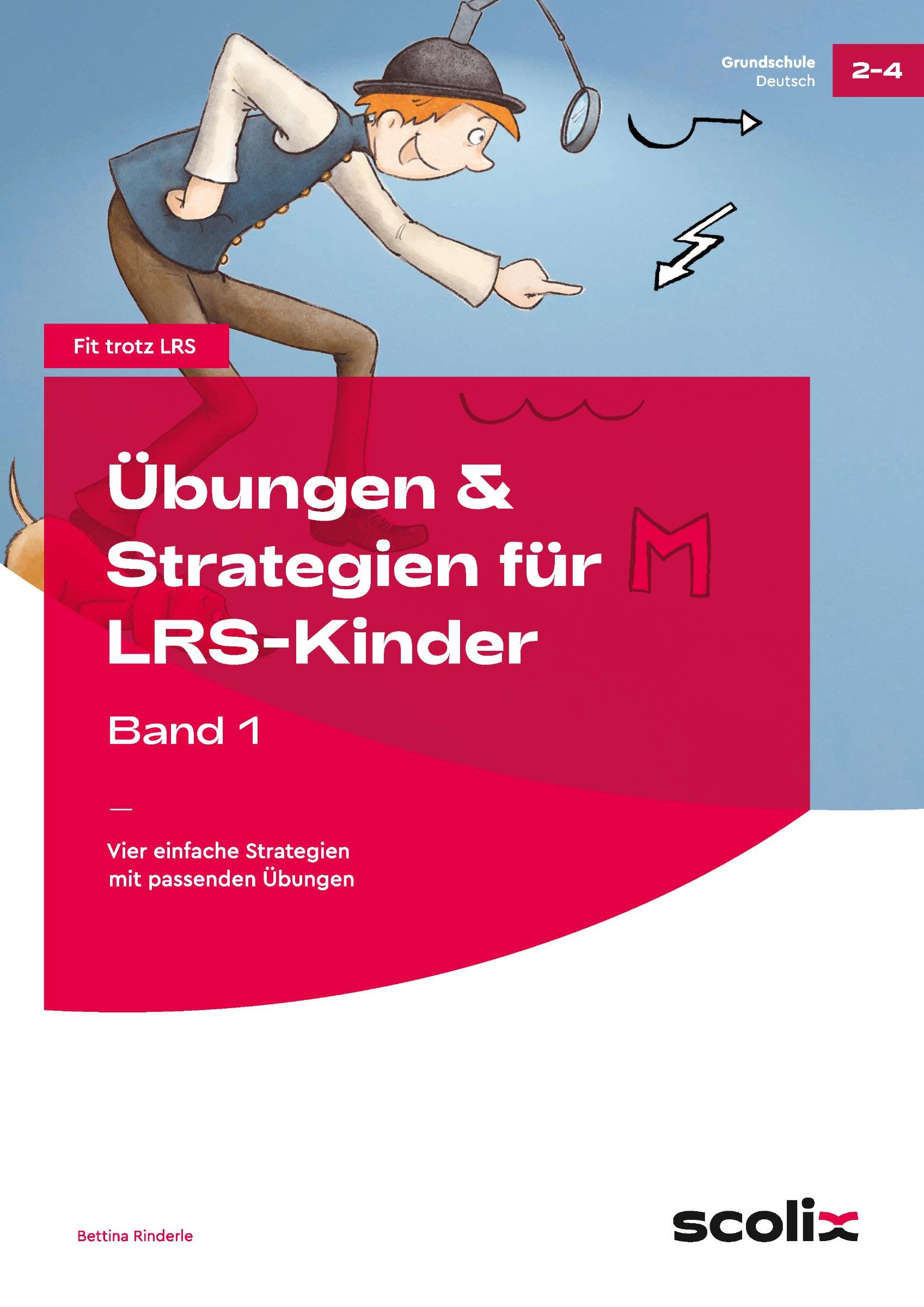 Übungen & Strategien für LRS-Kinder - Band 1