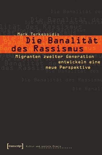 Die Banalität des Rassismus