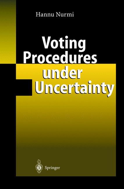 Voting Procedures under Uncertainty