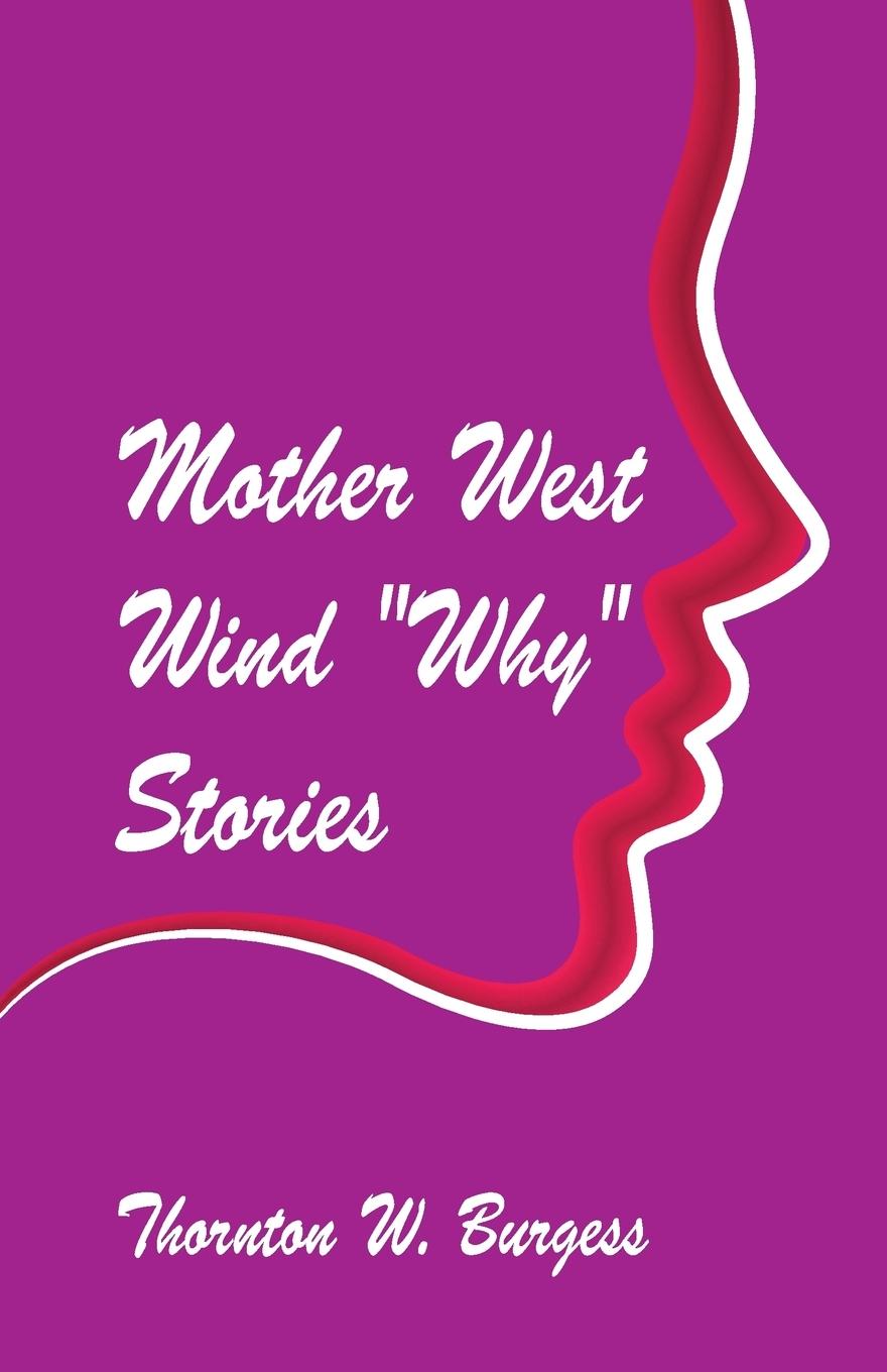 Mother West Wind 'Why' Stories