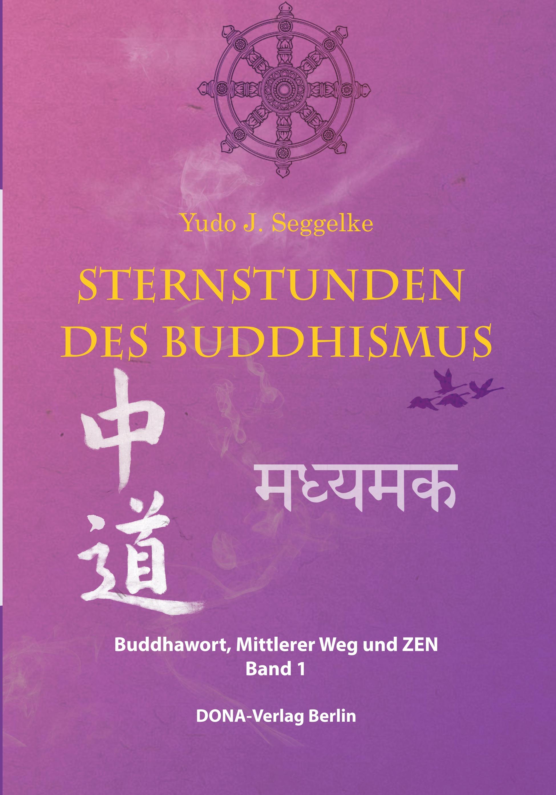 Sternstunden des Buddhismus  Band 1