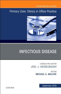 Infectious Disease, an Issue of Primary Care: Clinics in Office Practice