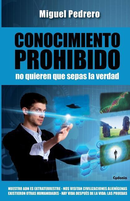 Conocimiento Prohibido: No quieren que sepas la verdad