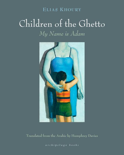 The Children of the Ghetto: I